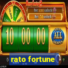 rato fortune